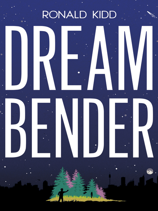 Title details for Dreambender by Ronald Kidd - Available
